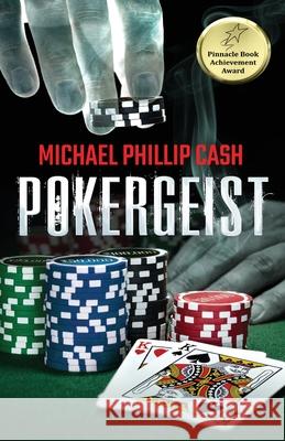 Pokergeist Michael Phillip Cash 9781512074963 Createspace Independent Publishing Platform - książka