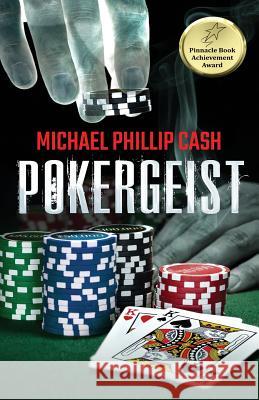 Pokergeist Michael Phillip Cash 9781947118775 Chelshire, Inc. - książka