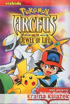 Pokémon: Arceus and the Jewel of Life Mizobuchi, Makoto 9781421538020 Viz Media - książka