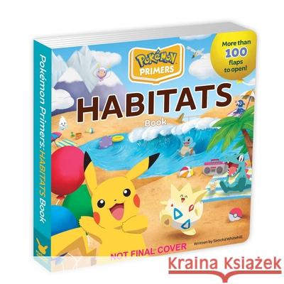 Pokémon Primers: Habitats Book Whitehill, Simcha 9781604382143 Pikachu Press - książka