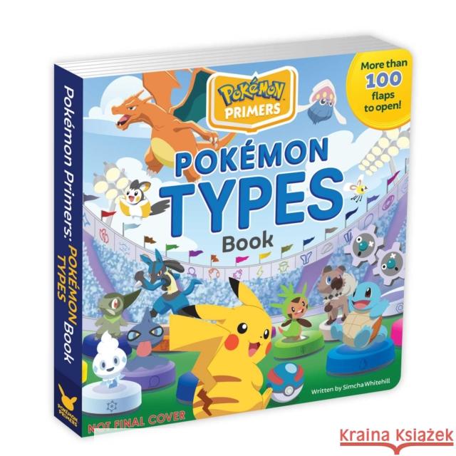 Pokémon Primers: Types Book Whitehill, Simcha 9781604382181 Pikachu Press - książka