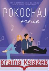 Pokochaj mnie Alexandra Claire 9788368695281 Wydawnictwo Ailes - książka