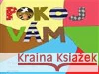 Pokoj vám: Průvodce mší svatou Olga  Tenková 9788087900086 PETRINUM s.r.o. - książka