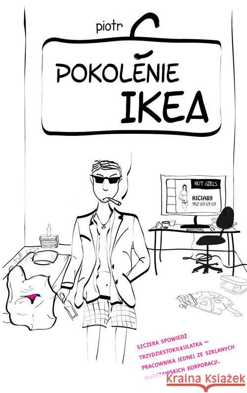 Pokolenie Ikea wyd.2017 Piotr C. 9788380834460 Novae Res - książka