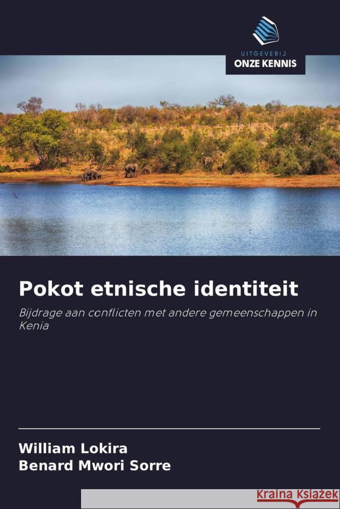 Pokot etnische identiteit Lokira, William, Mwori Sorre, Benard 9786208346614 Uitgeverij Onze Kennis - książka