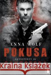 Pokusa Gangstera Anna Wolf 9788381784542 NieZwykłe - książka