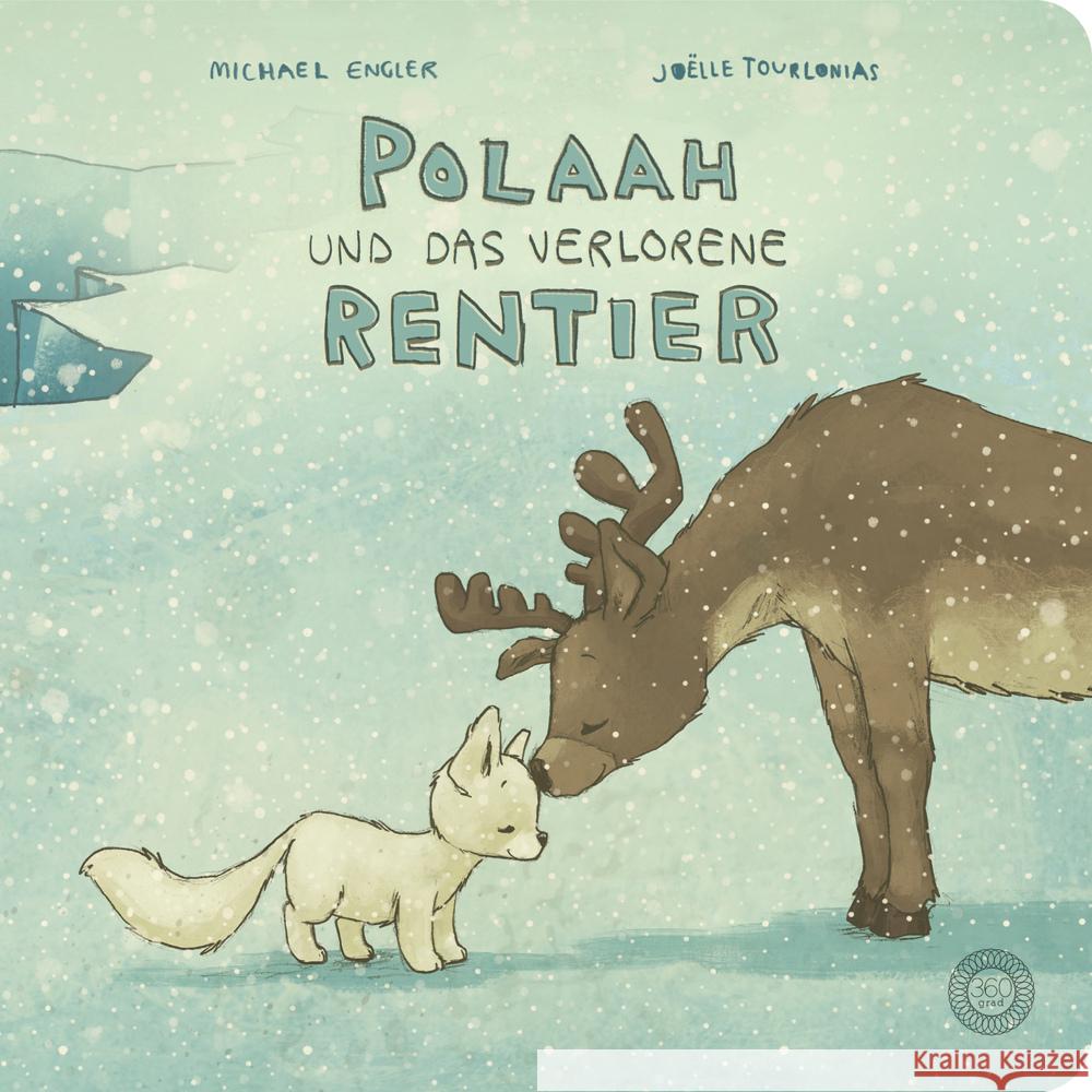 POLAAH und das verlorene Rentier Engler, Michael 9783961856053 36 Grad - książka