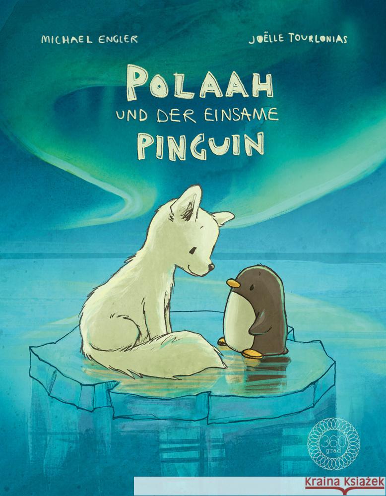 POLAAH und der einsame PINGUIN Engler, Michael 9783961855377 36 Grad - książka