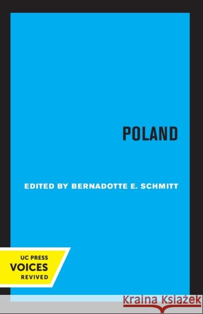 Poland Bernadotte E. Schmitt 9780520326965 University of California Press - książka
