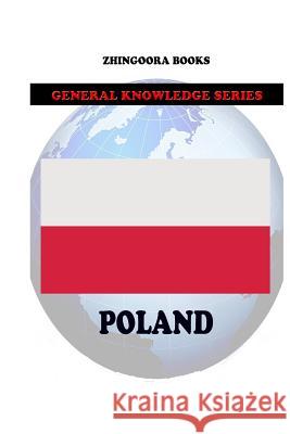 Poland Zhingoora Books 9781477596616 Createspace - książka