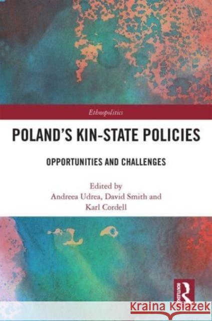 Poland's Kin-State Policies  9781032040295 Taylor & Francis Ltd - książka