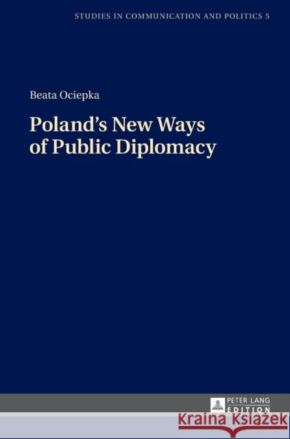 Poland's New Ways of Public Diplomacy  9783631672273  - książka