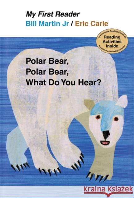 Polar Bear, Polar Bear, What Do You Hear? Bill Jr. Martin Eric Carle 9780805092455 Henry Holt & Company - książka