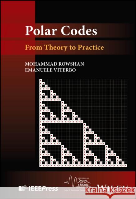 Polar Codes: From Theory to Practice Emanuele Viterbo 9781119911739  - książka