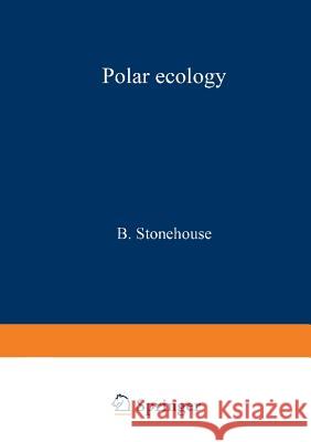 Polar Ecology Bernard Stonehouse 9781475712629 Springer - książka