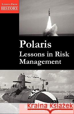 Polaris: Lessons in Risk Management Byrne, John J. 9781554890972 Multi-Media Publications Inc - książka