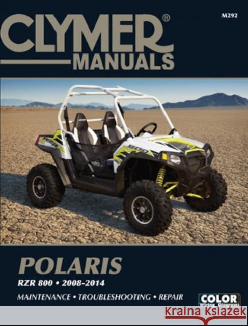 Polaris RZR 800 Side By Side ATV UTV (2008-2014) Service Repair Manual Haynes Publishing 9781620921784 Haynes Manuals Inc - książka