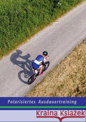 Polarisiertes Ausdauertraining Stefan Schurr 9783751906838 Books on Demand - książka