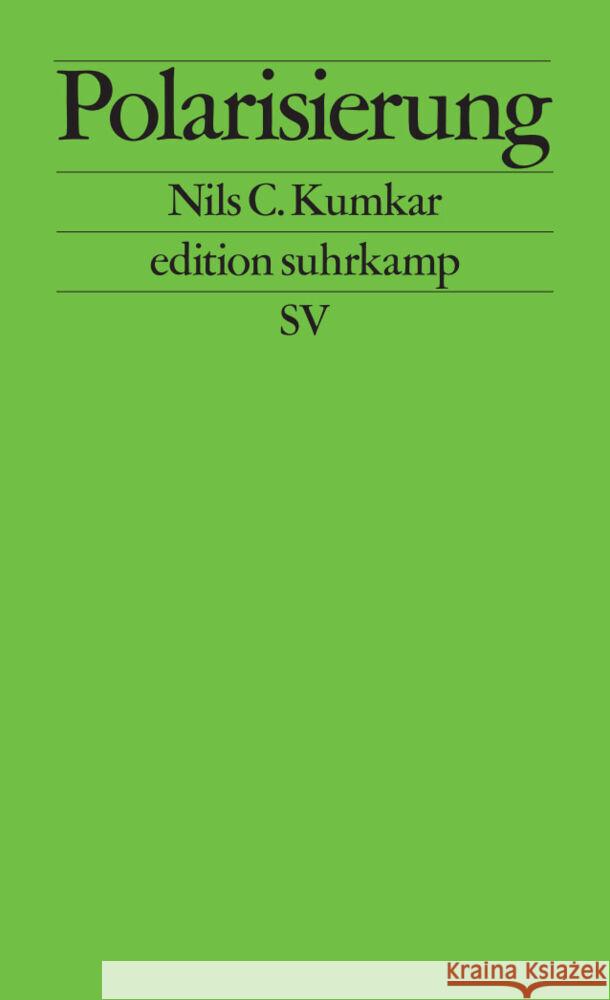 Polarisierung Kumkar, Nils C. 9783518128145 Suhrkamp - książka
