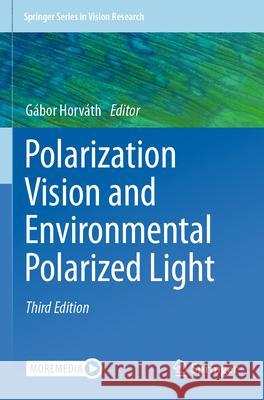 Polarization Vision and Environmental Polarized Light G?bor Horv?th 9783031628658 Springer - książka