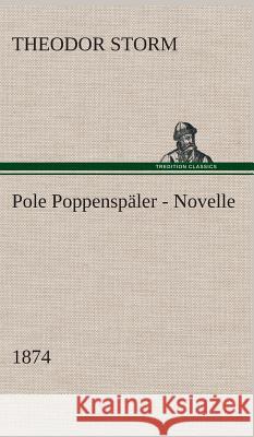 Pole Poppenspäler Novelle (1874) Theodor Storm 9783849549114 Tredition Classics - książka