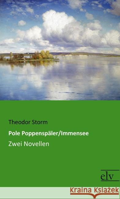 Pole Poppenspäler/Immensee : Zwei Novellen Storm, Theodor 9783959092111 Europäischer Literaturverlag - książka