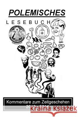 Polemisches Lesebuch!: Die längste Schimpftirade der Welt! Vicente, Amadeo Mena 9781502410719 Createspace - książka