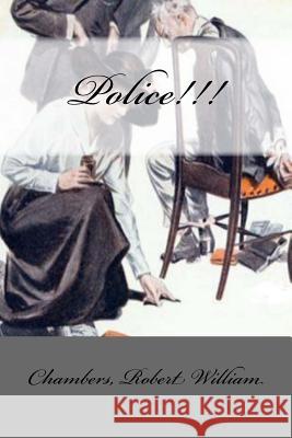 Police!!! Chambers Rober Mybook 9781548393892 Createspace Independent Publishing Platform - książka