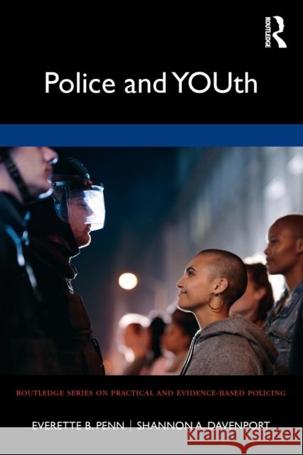 Police and Youth Everette B. Penn Shannon A. Davenport 9781138388604 Routledge - książka
