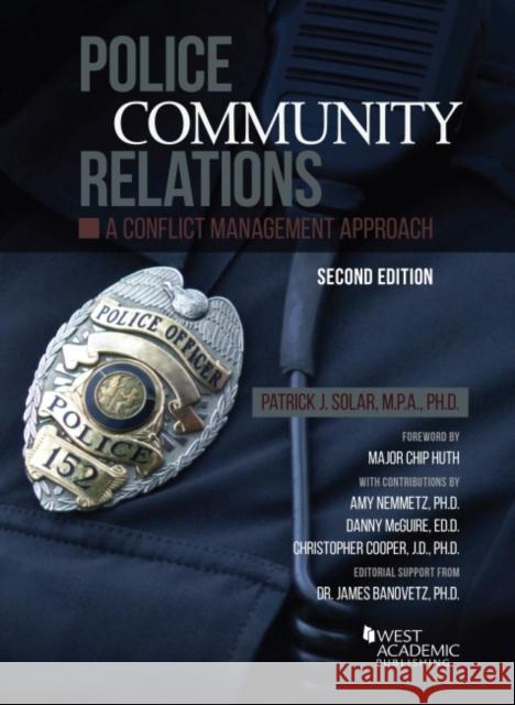 Police Community Relations Patrick J. Solar 9781647085278 West Academic Publishing - książka