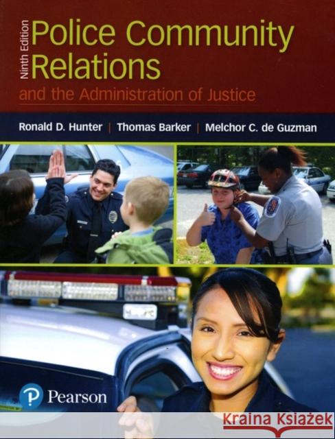 Police Community Relations and the Administration of Justice Melchor C. De Guzman 9780134548043 Pearson Education (US) - książka
