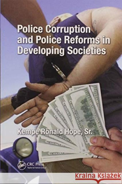 Police Corruption and Police Reforms in Developing Societies Kempe Ronald Hop 9780367598136 Routledge - książka