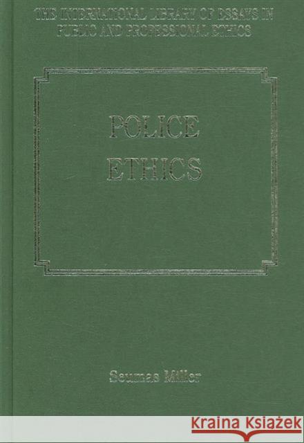 Police Ethics  9780754625728 Ashgate Publishing Limited - książka