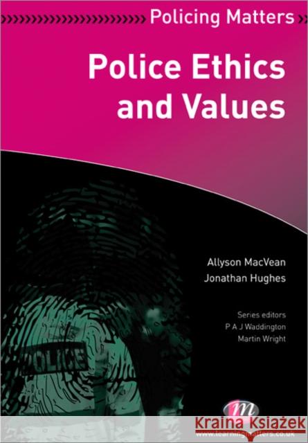 Police Ethics and Values Allyson MacVean & Peter Neyroud 9780857253859  - książka