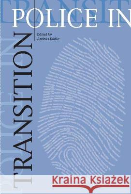 Police in Transition Andras Kadar A. Kadar 9789639241152 Central European University Press - książka