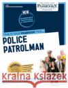 Police Patrolman (C-595): Passbooks Study Guide Volume 595 National Learning Corporation 9781731805959 National Learning Corp
