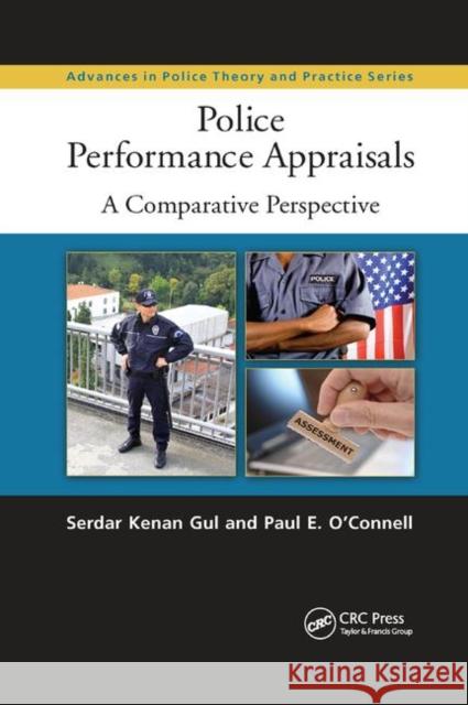 Police Performance Appraisals: A Comparative Perspective Serdar Kenan Gul Paul O'Connell 9780367865320 CRC Press - książka