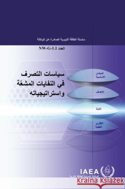 Policies and Strategies for Radioactive Waste Management (Arabic Edition) International Atomic Energy Agency   9789206277201 IAEA - książka