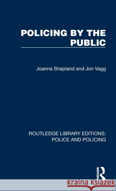 Policing by the Public Jon Vagg 9781032417738 Taylor & Francis Ltd - książka