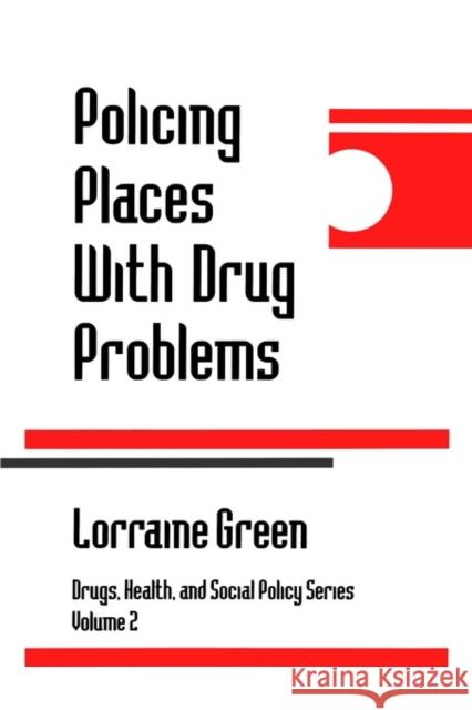 Policing Places with Drug Problems Mazerolle, Lorraine A. Green 9780803970199 Sage Publications - książka