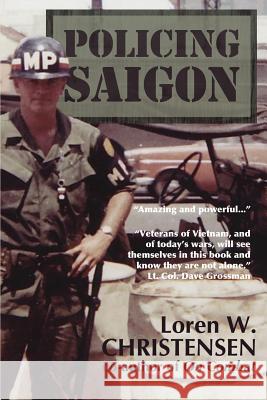 Policing Saigon Loren W. Christensen 9781979253420 Createspace Independent Publishing Platform - książka