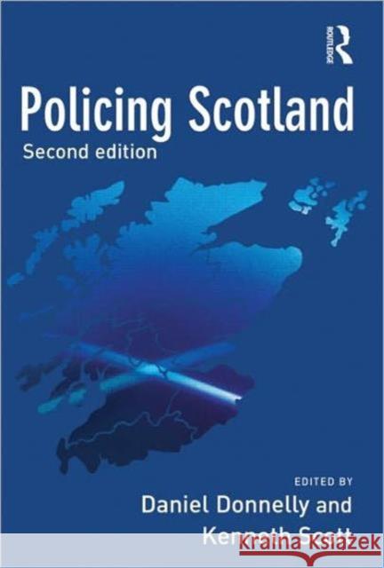 Policing Scotland Daniel Donnelly 9781843929383  - książka