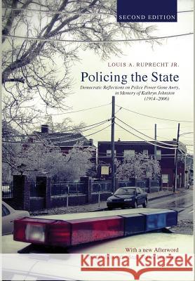 Policing the State, Second Edition Louis A Ruprecht, Jr 9781498231121 Cascade Books - książka