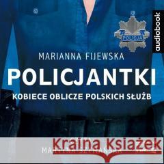 Policjantki audiobook Marianna Fijewska 9788327249470 Storybox - książka