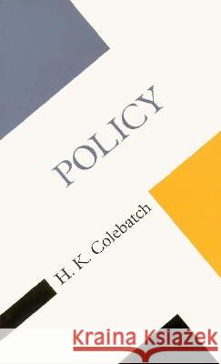 Policy H. K. Colebatch 9780816631384 University of Minnesota Press - książka