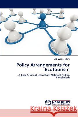 Policy Arrangements for Ecotourism  9783659322549 LAP Lambert Academic Publishing - książka