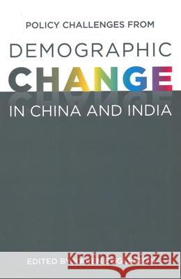 Policy Challenges from Demographic Change in China and India Karen Eggleston, Karen Eggleston 9781931368407 Asia/Pacific Research Center, Div of The Inst - książka