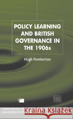 Policy Learning and British Governance in the 1960s Hugh Pemberton 9781403912510 Palgrave MacMillan - książka