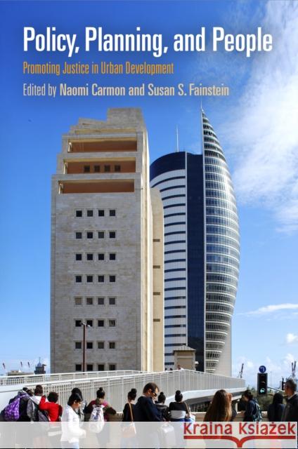 Policy, Planning, and People: Promoting Justice in Urban Development Carmon, Naomi 9780812222395 University of Pennsylvania Press - książka