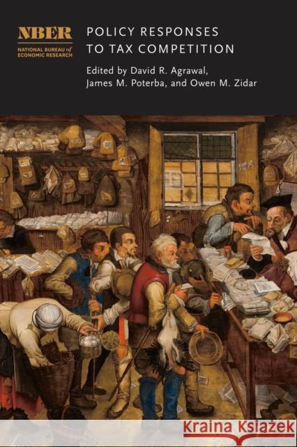 Policy Responses to Tax Competition David R. Agrawal James M. Poterba Owen M. Zidar 9780226838595 University of Chicago Press - książka
